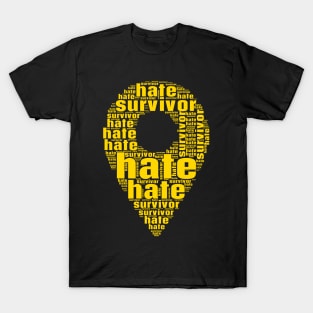 hate survivor T-Shirt